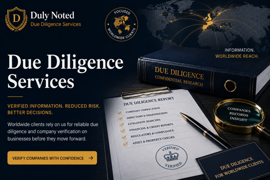 Due diligence services worldwide for company verification, corporate research, litigation searches, and business investigations.